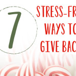 7 Stress-Free Ways to Give Back