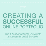 1 Tip for a Successful Online Portfolio