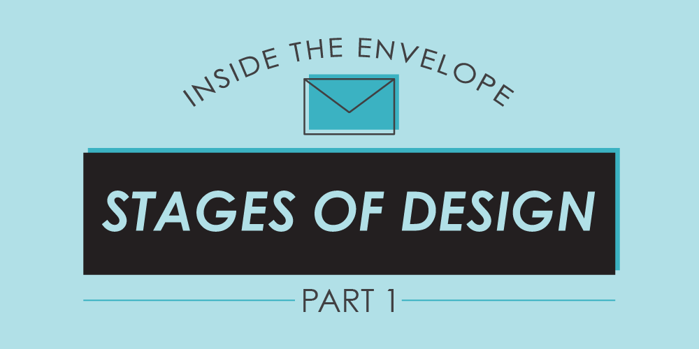 Inside the Envelope: Stages of Design | Part 1