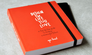 Design the Life You Love by Ayse BirselDesign the Life You Love by Ayse Birsel- Book Review