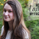 How I Tamed My Frizzy Hair